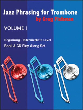 Book cover for Jazz Phrasing For Trombone Vol 1 Book/2CDs