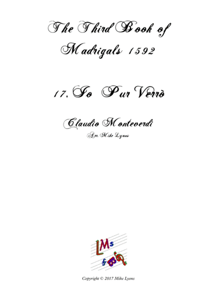 Monteverdi - The Third Book of Madrigals - No 17 Io pur verro image number null
