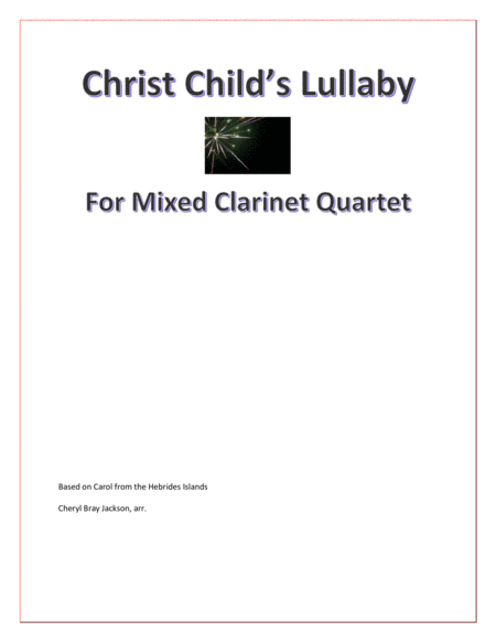 Christ Child's Lullaby for Mixed Clarinet Quartet image number null