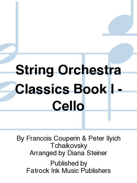 String Orchestra Classics Book I - Cello