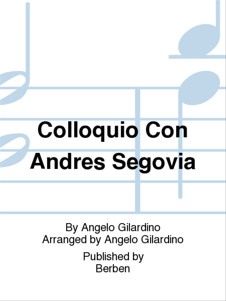 Colloquio Con Andres Segovia School and Community scores gallery preview page 1