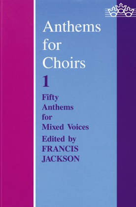 Book cover for Anthems for Choirs 1