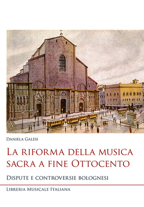 La riforma della musica sacra a fine Ottocento