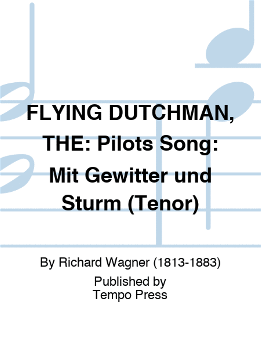FLYING DUTCHMAN, THE: Pilots Song: Mit Gewitter und Sturm (Tenor) Score scores gallery preview page 1