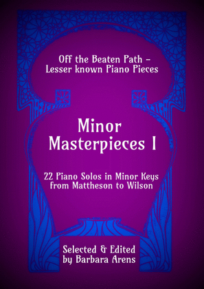 Book cover for Minor Masterpieces I - 22 Piano Solos from Mattheson to Wilson