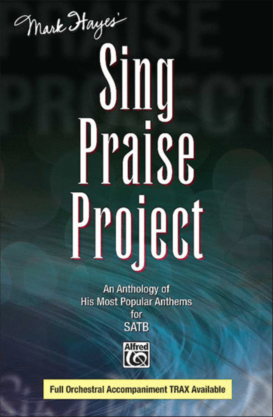 Mark Hayes' Sing Praise Project 4-Part scores gallery preview page 1