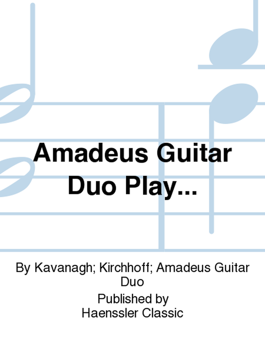 Amadeus Guitar Duo Play...