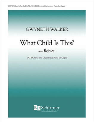 Book cover for Rejoice!: 1. What Child Is This? (Choral Score)