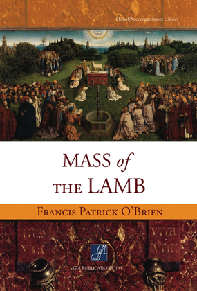 Mass of the Lamb - Choral / Accompaniment edition