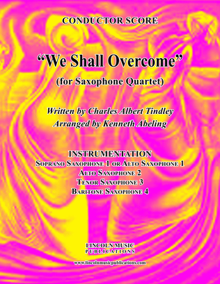 Book cover for We Shall Overcome (for Saxophone Quartet SATB or AATB)