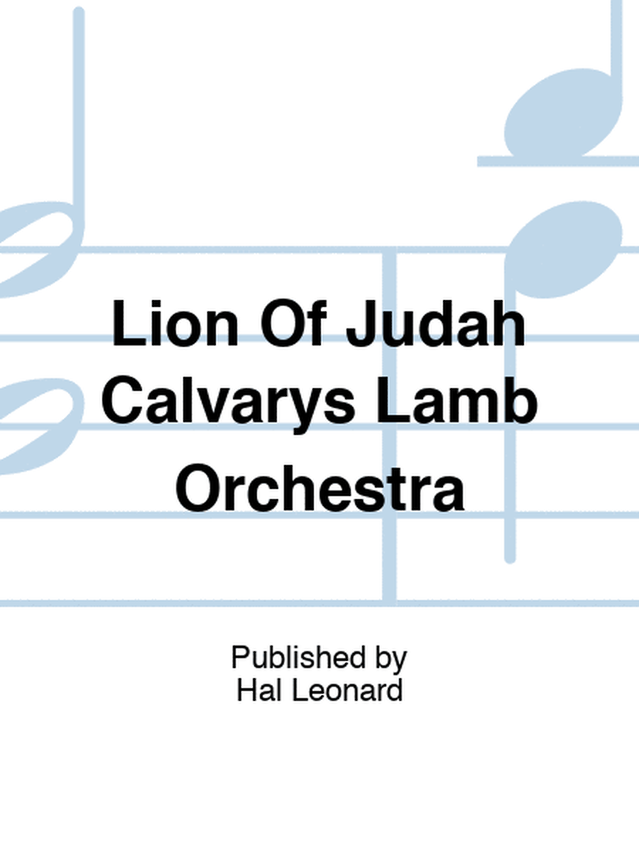 Lion Of Judah Calvarys Lamb Orchestra