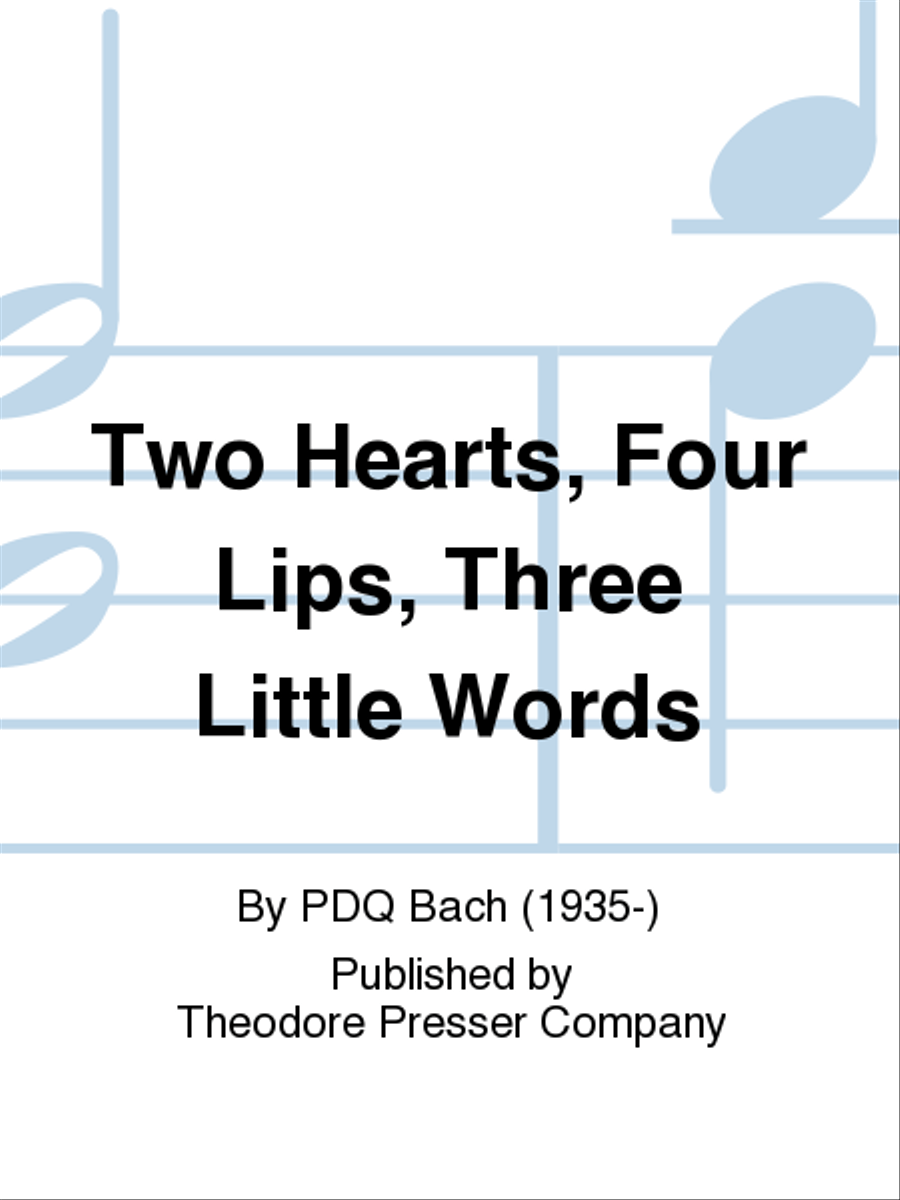 Book cover for Two Hearts, Four Lips, Three Little Words