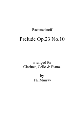 Book cover for Rachmaninoff - Prelude Op23 No10 - Clarinet, Cello & Piano