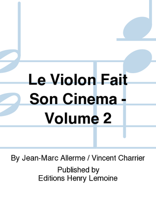 Le violon fait son cinema - Volume 2