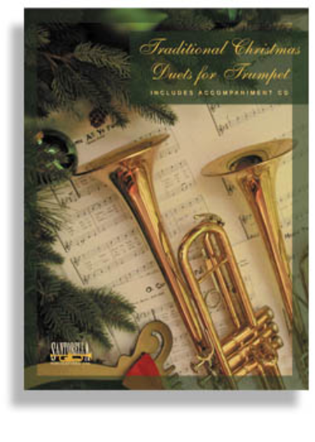Traditional Christmas Duets for Trumpet (Includes Accompaniment CD)