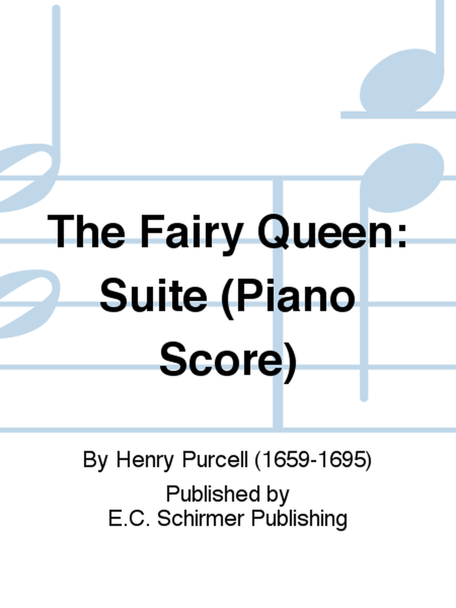 Suite from The Fairy Queen (Piano Score)