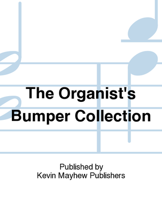 Book cover for The Organist's Bumper Collection