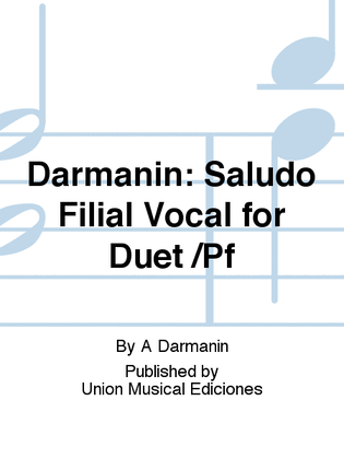 Darmanin: Saludo Filial Vocal for Duet /Pf