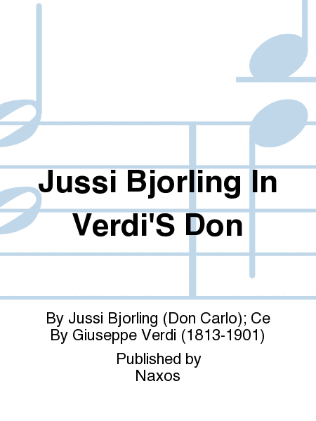 Jussi Bjorling In Verdi'S Don