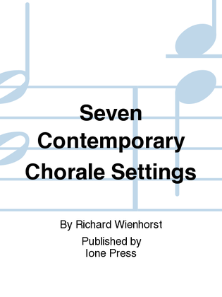 Seven Contemporary Chorale Settings