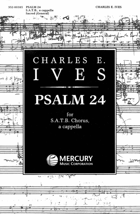 Charles Ives : Psalm 24