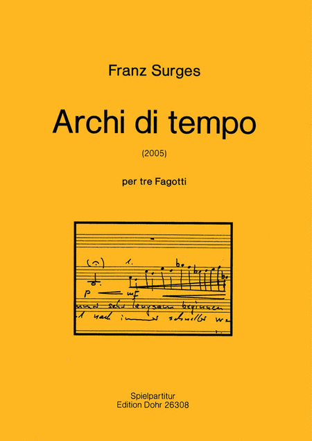 Archi di tempo per tre Fagotti (2005) -Fünf Triosätze-