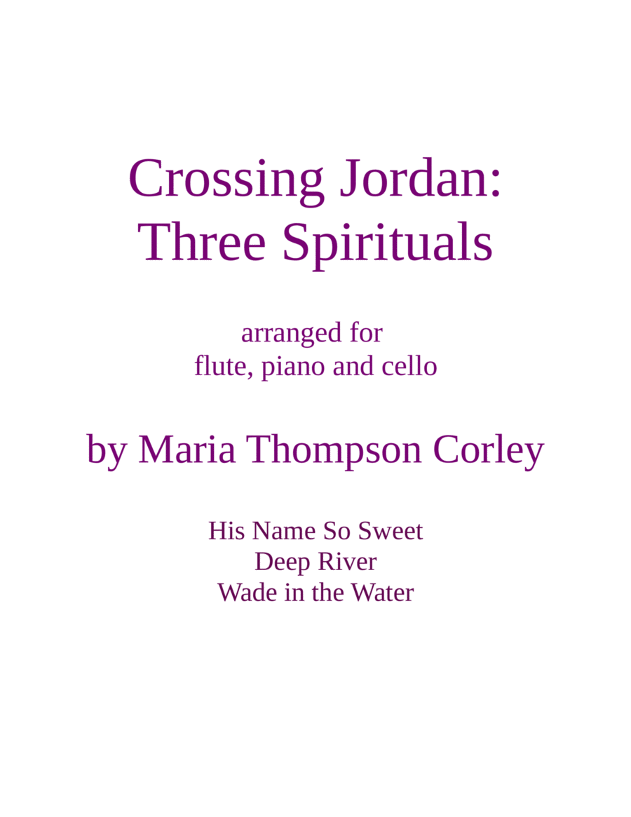 Crossing Jordan: Three Spirituals for flute, piano and cello Flute scores gallery preview page 1