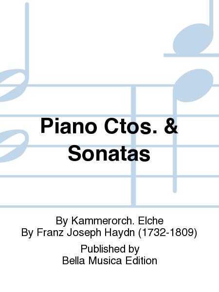 Piano Ctos. & Sonatas