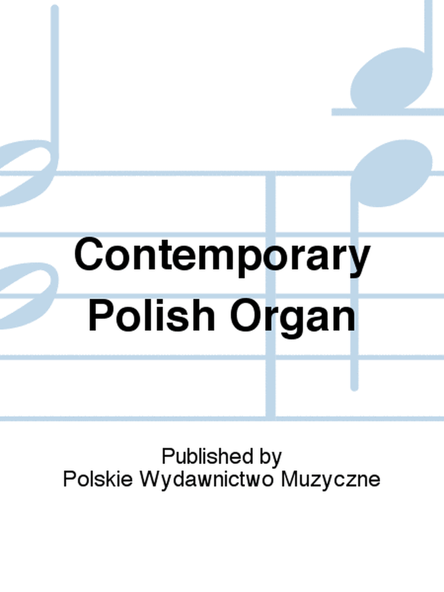 Contemporary Polish Organ