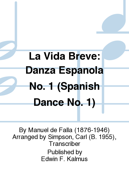 La Vida Breve: Danza Espanola No. 1 (Spanish Dance No. 1) image number null