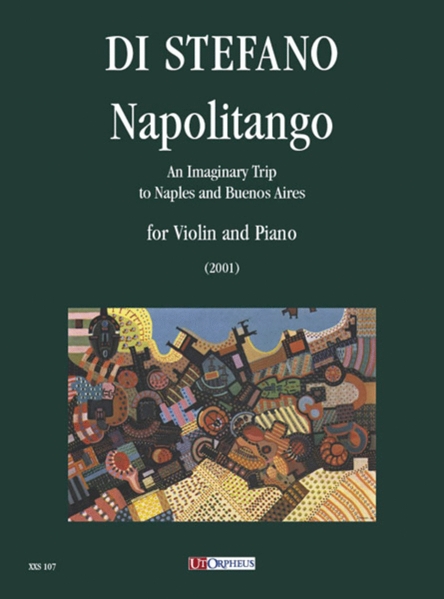 Napolitango. An Imaginary Trip to Naples and Buenos Aires for Violin and Piano (2001)