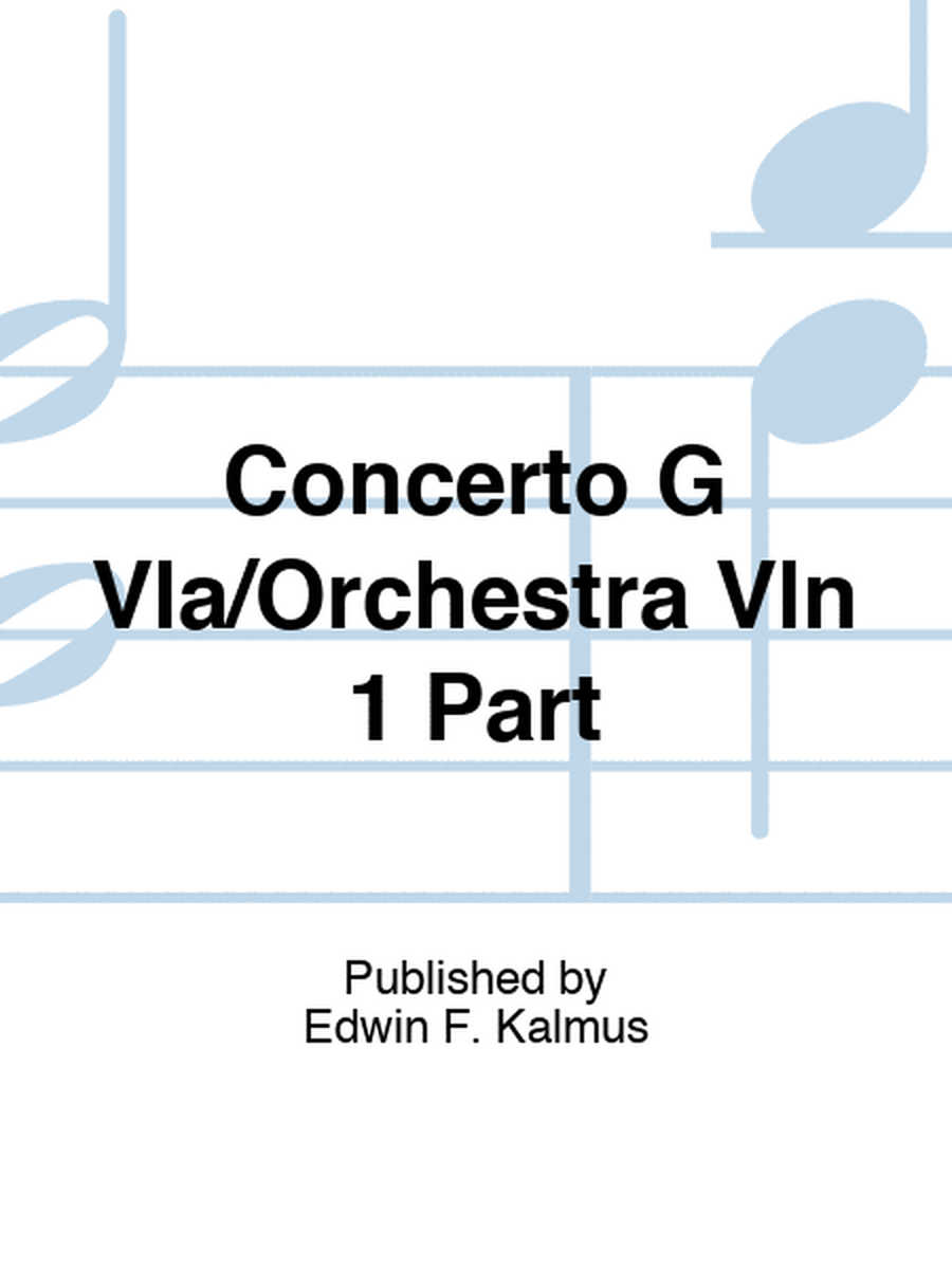 Concerto G Vla/Orchestra Vln 1 Part