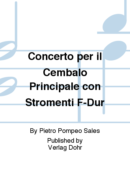 Concerto per il Cembalo Principale con Stromenti F-Dur
