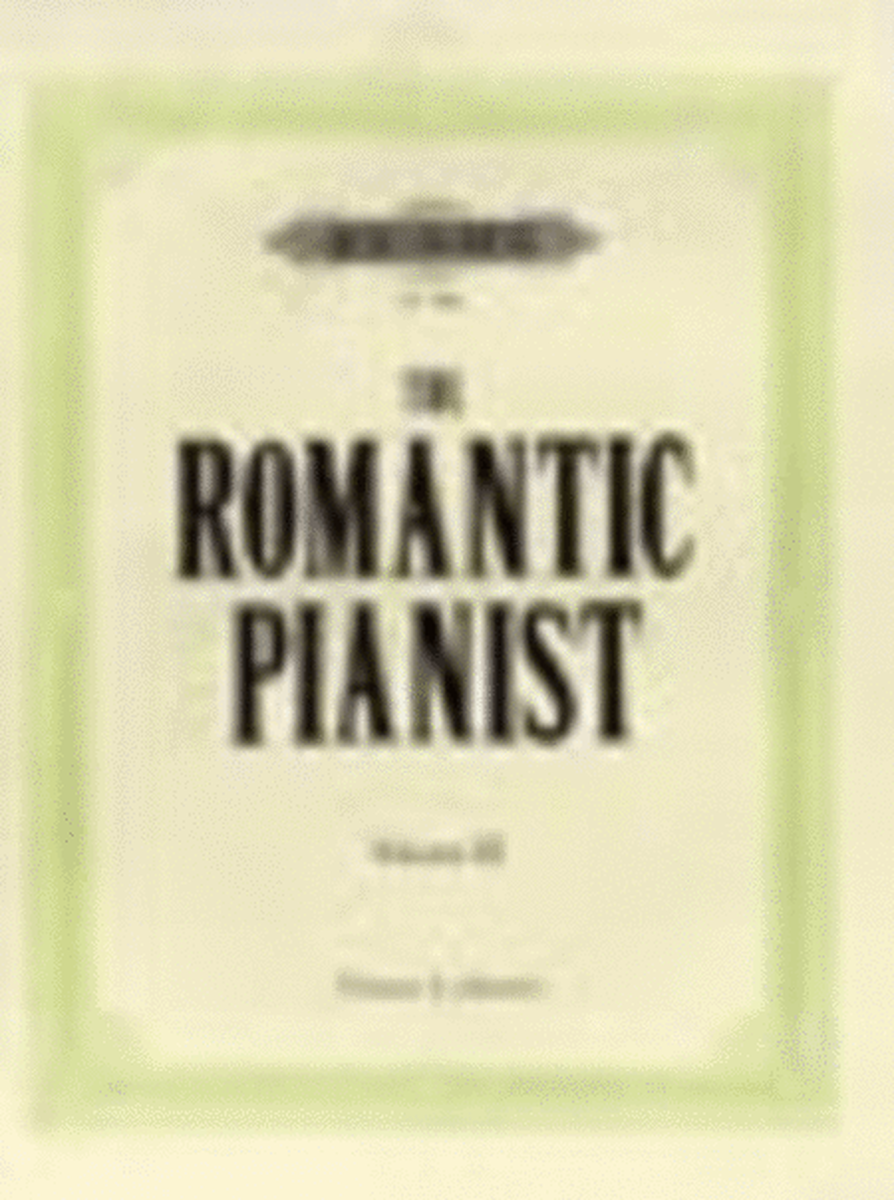 The Romantic Pianist Vol. 3