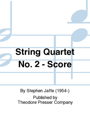 String Quartet No. 2 - Score