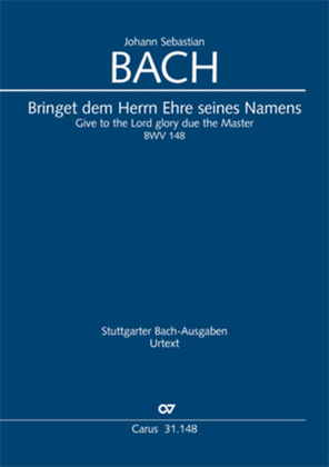 Book cover for Give to the Lord glory due the Master (Bringet dem Herrn Ehre seines Namens)