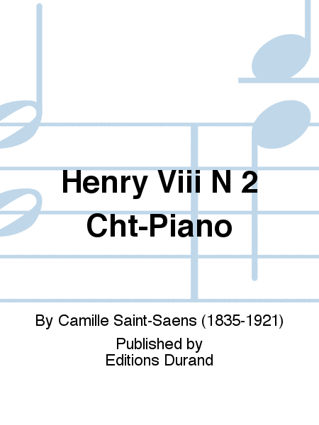 Henry Viii N 2 Cht-Piano