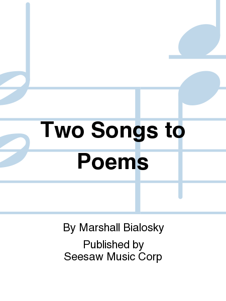 Two Songs to Poems