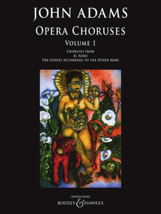 Book cover for John Adams: Opera Choruses - Volume 1