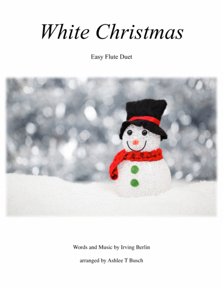 White Christmas by Irving Berlin Flute Duet - Digital Sheet Music