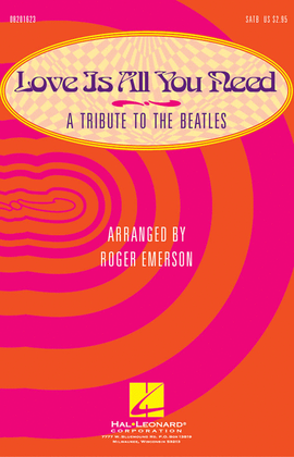 Book cover for Love Is All You Need (Medley) (A Tribute to the Beatles)