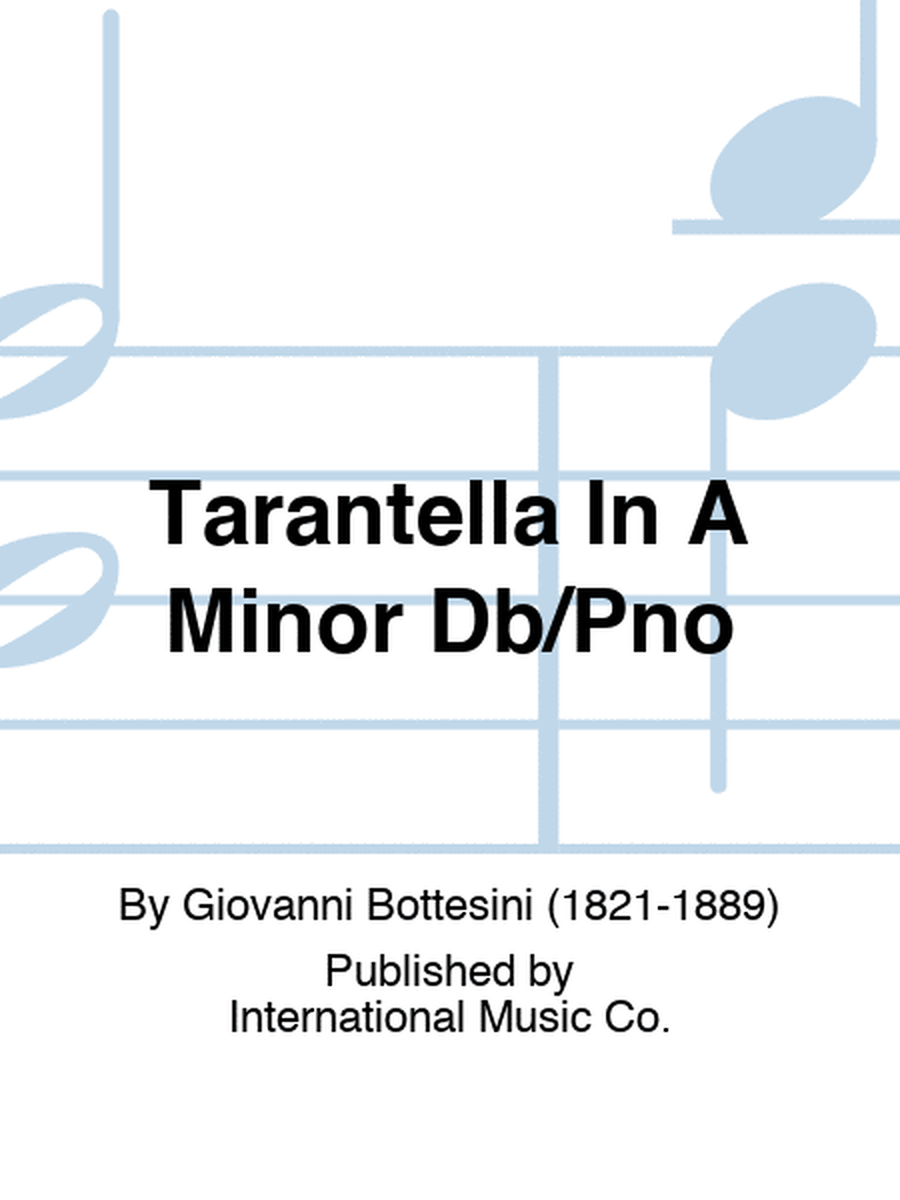 Tarantella In A Minor Db/Pno