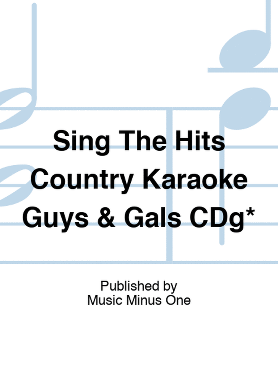Sing The Hits Country Karaoke Guys & Gals CDg*