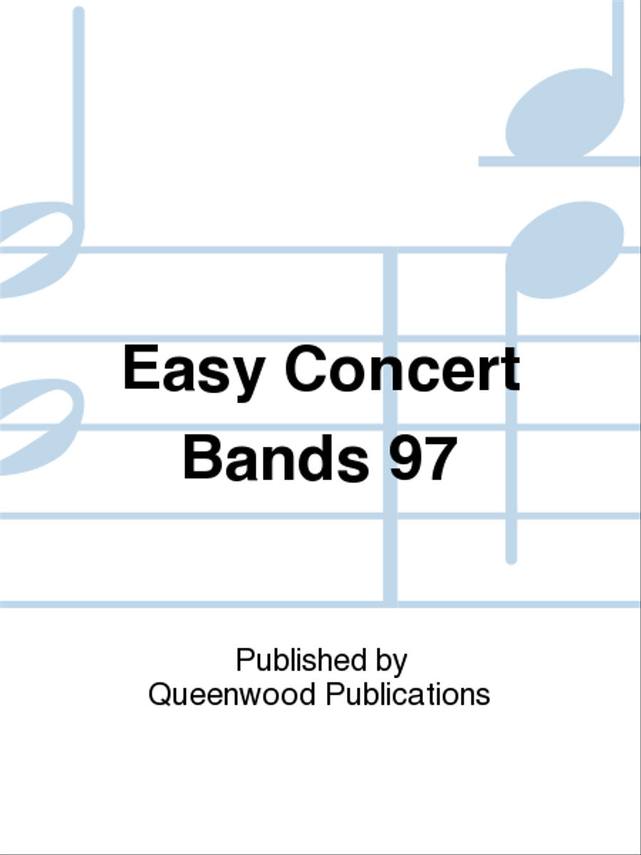 Easy Concert Bands 97 Easy Concert Bands 97 Concert Band scores gallery preview page 1