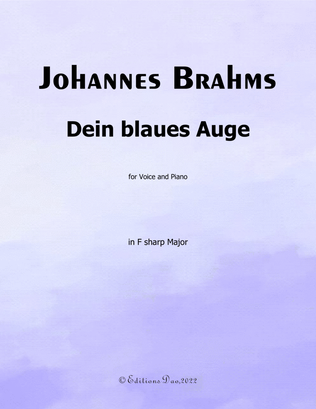 Dein blaues Auge, by Brahms, in F sharp Major