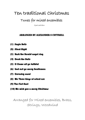 Ten Traditional Christmas tunes for Mixed ensemble (Variations for Brass, Strings, Woodwind)