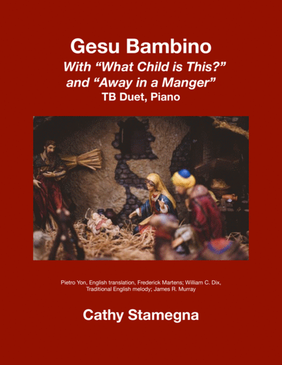 Gesu Bambino (with "What Child is This?" and "Away in a Manger") (TB Duet, Piano) image number null