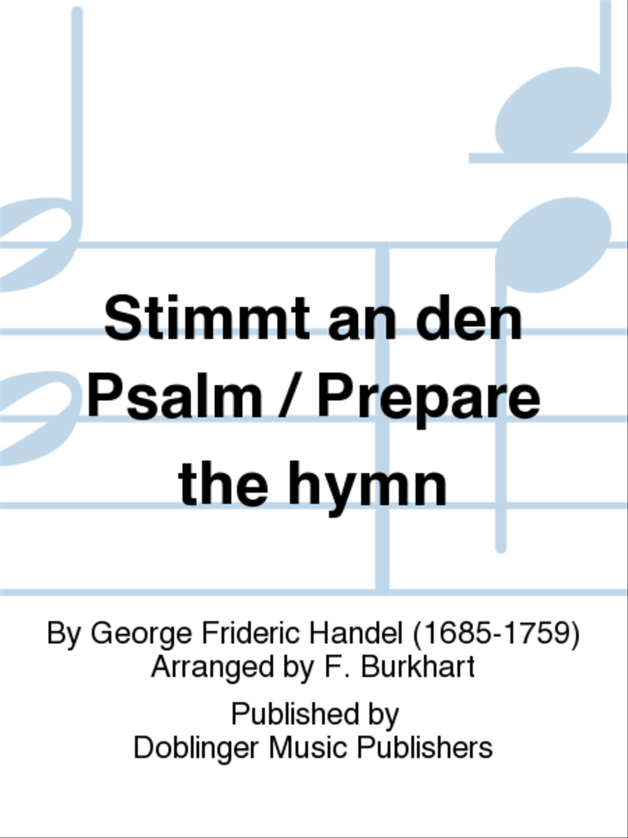 Stimmt an den Psalm / Prepare the hymn Mixed Choir scores gallery preview page 1