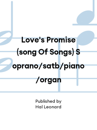 Love's Promise (song Of Songs) Soprano/satb/piano/organ