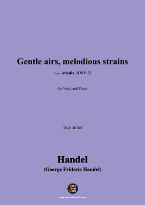 Book cover for Handel-Gentle airs,melodious strains,from 'Athalia,HWV 52',in a minor